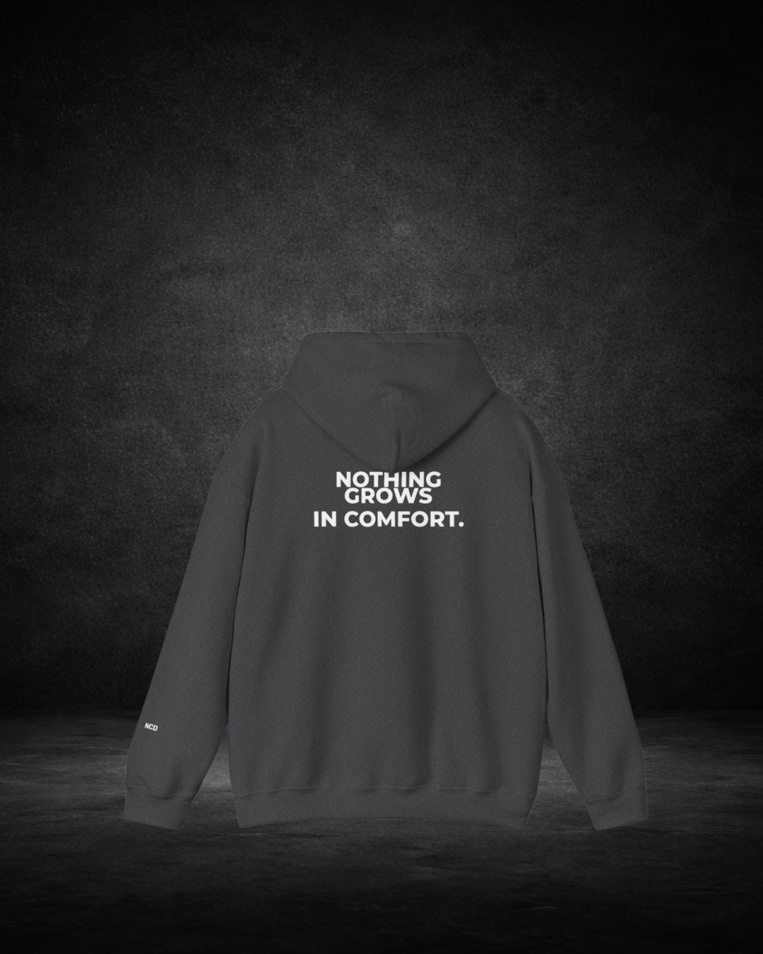Nothing Grows In Comfort Hoodie
